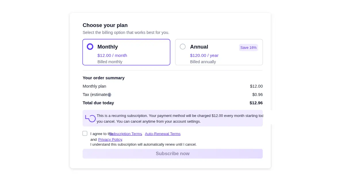 Subscription plan selection screen with monthly billing option, order summary, auto-renewal disclosure, and clickwrap consent checkbox above disabled Subscribe button